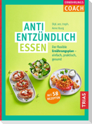 Ernährungs-Coach Antientzündlich essen