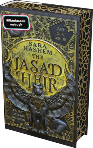 Hashem, Sara. The Jasad Heir - Roman | Aus der Asche erhebt sich die Königin | Mit limitiertem Farbschnitt | Slow Burn zwischen der Thronerbin von Jasad und ihrem Erzfeind. Piper Verlag GmbH, 2025.