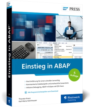 Franz, Thorsten / Karl-Heinz Kühnhauser. Einstieg in ABAP - Die Einführung für SAP-Programmiereinsteiger - Aktuell zu SAP S/4HANA. In 6. Auflage. Rheinwerk Verlag GmbH, 2023.