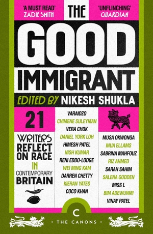Shukla, Nikesh (Hrsg.). The Good Immigrant - 21 writers reflect on race in contemporary Britain. Canongate Books Ltd., 2026.
