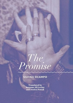 Ocampo, Silvina. The Promise. City Lights Books, 2019.
