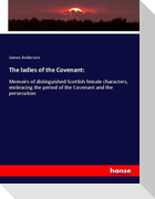 The ladies of the Covenant:
