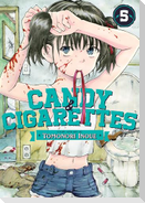 Candy and Cigarettes Vol. 5