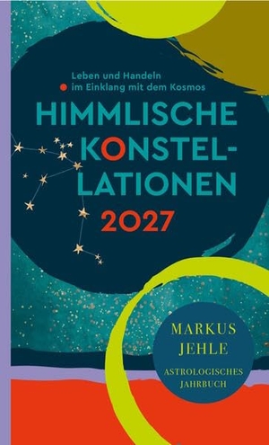 Jehle, Markus. Himmlische Konstellationen 2027 - Leben und Handeln im Einklang mit dem Kosmos. Chiron Verlag, 2026.