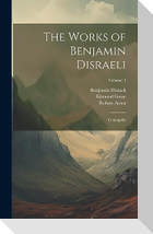 The Works of Benjamin Disraeli