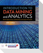 Introduction to Data Mining and Analytics