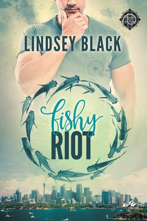 Black, Lindsey. Fishy Riot. Dreamspinner Press LLC, 2017.