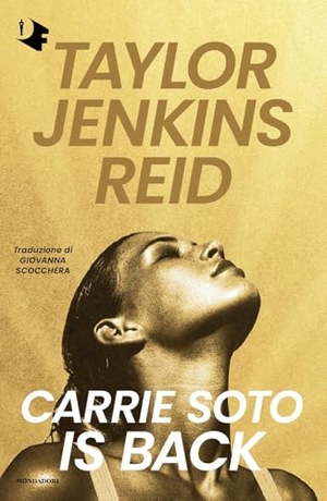 Jenkins Reid, Taylor. Carrie Soto is back. Mondadori, 2024.