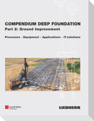 Compendium Deep Foundation, Part 2: Ground Improvement