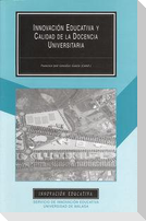 Innovación educativa y calidad de la docencia universitaria : proyectos de innovación educativa para la mejora de la práctica docente, año 2002