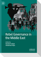 Rebel Governance in the Middle East