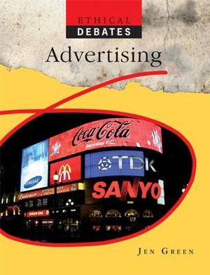 Green, Jen. Advertising. Rosen Publishing Group, Inc, 2011.