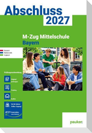 Abschluss 2027 - M-Zug Mittelschule Bayern - Aufgabenband