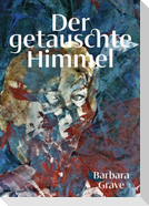 Der getauschte Himmel