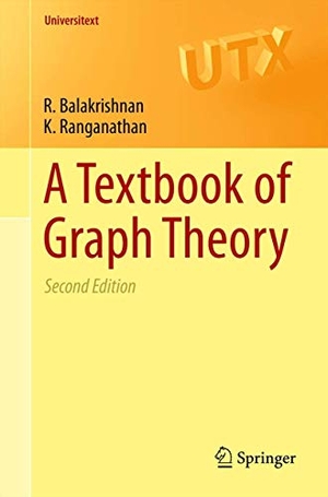 Ranganathan, K. / R. Balakrishnan. A Textbook of Graph Theory. Springer New York, 2012.