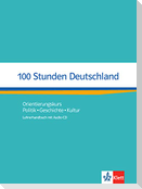 100 Stunden Deutschland. Lehrerhandbuch mit Audio-CD