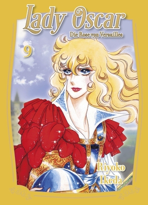 Ikeda, Riyoko. Lady Oscar: Die Rose von Versailles 09 - Der Klassiker als Neuauflage! Ein Manga über Liebe, Intrigen und Revolution im Frankreich des 18. Jahrhunderts.. Panini Verlags GmbH, 2026.
