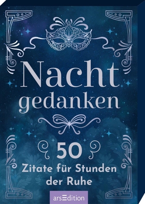 Nachtgedanken - 50 Zitate für Stunden der Ruhe. Ars Edition GmbH, 2026.