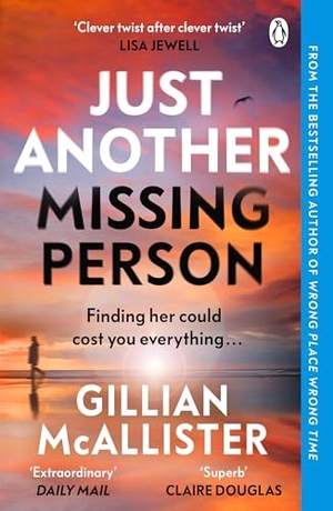McAllister, Gillian. Just Another Missing Person. Penguin Books Ltd, 2023.