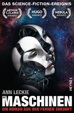 Leckie, Ann. Die Maschinen. Heyne Taschenbuch, 2015.