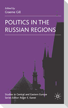 Politics in the Russian Regions