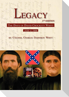 Legacy 2nd Edition, The Days of David Crockett Whitt