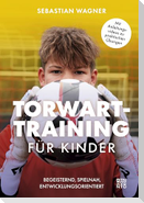 Torwart-Training für Kinder