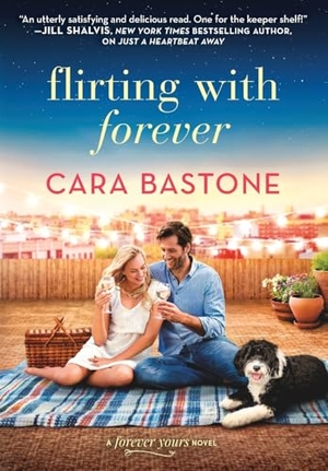Bastone, Cara. Flirting with Forever. Harlequin Books, 2021.