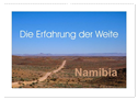Namibia - Die Erfahrung der Weite (Wandkalender 2024 DIN A2 quer), CALVENDO Monatskalender