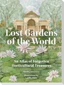 Lost Gardens of the World