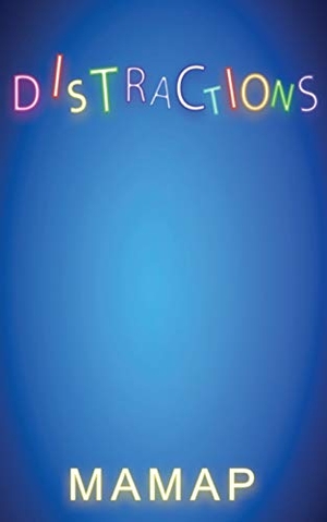 Mamap. Distractions. Xulon Press, 2018.