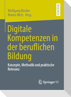 Digitale Kompetenzen in der beruflichen Bildung