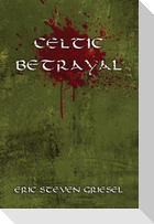 Celtic Betrayal