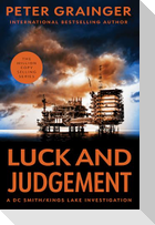 Luck and Judgement