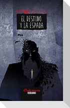 Destino Y La Espada