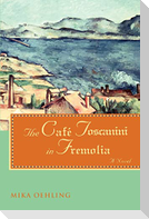 The Cafe Toscanini in Fremolia