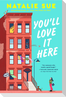 You'll Love It Here