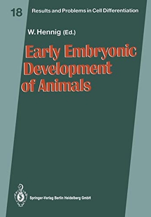 Hennig, Wolfgang (Hrsg.). Early Embryonic Development of Animals. Springer Berlin Heidelberg, 2013.