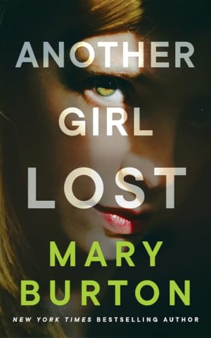 Burton, Mary. Another Girl Lost. Amazon Publishing, 2024.