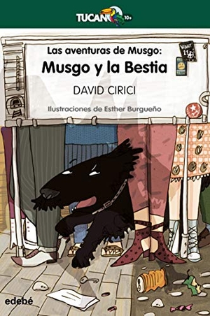 Cirici, David / Esther Burgueño. Musgo y la bestia. Grupo EDEBÉ, 2020.
