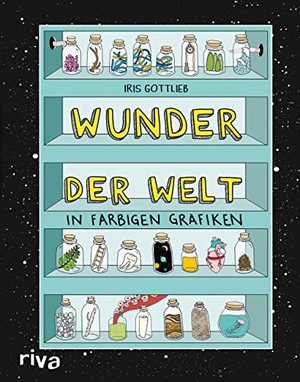 Gottlieb, Iris. Wunder der Welt in farbigen Grafiken. riva Verlag, 2021.