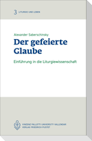 Der gefeierte Glaube