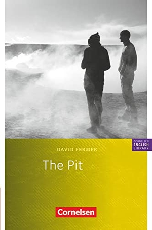 Fermer, David. The Pit - Textheft. 8. Schuljahr, Stufe 2. Cornelsen Verlag GmbH, 2013.