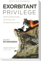 Exorbitant Privilege