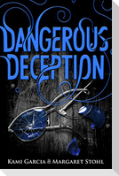 Dangerous Deception