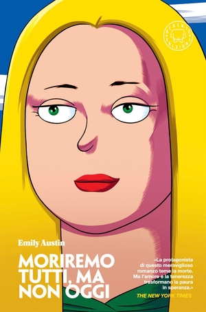 Austin, Emily. Moriremo tutti, ma non oggi. Blackie, 2026.