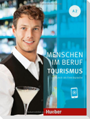 Menschen im Beruf - Tourismus A2. Kursbuch mit Audios online