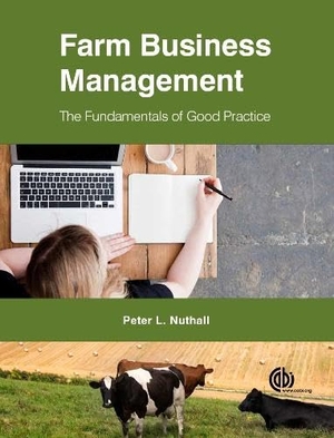 Nuthall, Peter L. Farm Business Management - The Fundamentals of Good Practice. Cabi, 2016.