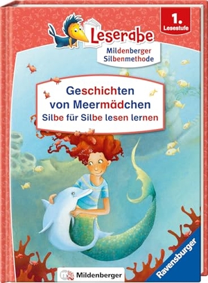 Luhn, Usch / Katja Reider. Leserabe Sonderausgaben - Geschichten von Meermädchen - Silbe für Silbe lesen lernen. Ravensburger Verlag, 2025.