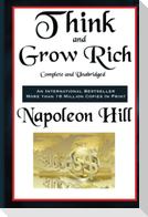 Think and Grow Rich Complete and Unabridged